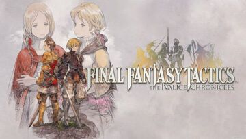 Final Fantasy Tactics: The Ivalice Chronicles testé par GamerClick Final Fantasy Tactics: The Ivalice Chronicles testé par GamerClick