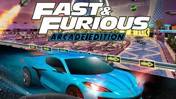 Fast & Furious Arcade Edition testé par The Gaming Outsider Fast & Furious Arcade Edition testé par The Gaming Outsider