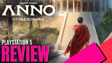 Anno 117 testé par MKAU Gaming Anno 117 testé par MKAU Gaming
