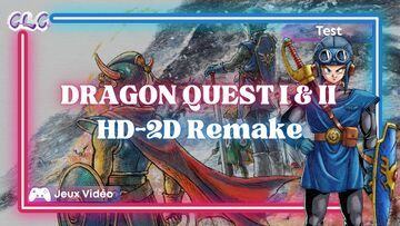 Dragon Quest I & II HD-2D Remake testé par Geeks By Girls Dragon Quest I & II HD-2D Remake testé par Geeks By Girls
