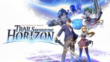 The Legend of Heroes Trails beyond the Horizon testé par Beyond Gaming The Legend of Heroes Trails beyond the Horizon testé par Beyond Gaming