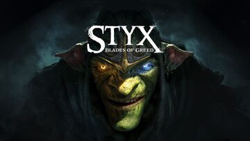 Styx Blades of Greed testé par Pizza Fria Styx Blades of Greed testé par Pizza Fria