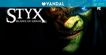 Styx Blades of Greed testé par Vandal Styx Blades of Greed testé par Vandal