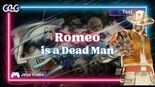 Test Romeo is a Dead Man